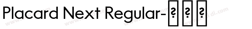 Placard Next Regular字体转换